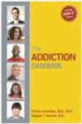 The Addiction Casebook - Book