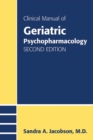 Clinical Manual of Geriatric Psychopharmacology - eBook