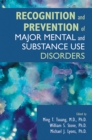 Recognition and Prevention of Major Mental and Substance Use Disorders - eBook