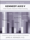 Mastering the Kennedy Axis V : A New Psychiatric Assessment of Patient Functioning - eBook
