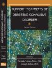 Current Treatments of Obsessive-Compulsive Disorder, Second Edition - eBook