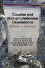 Cocaine and Methamphetamine Dependence : Advances in Treatment - eBook