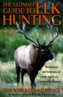 Ultimate Guide to Elk Hunting - Book