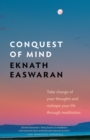 Conquest of Mind : Take Charge of Your Thoughts and Reshape Your Life Through Meditation - eBook
