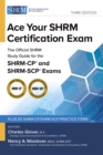 Ace Your SHRM Certification Exam : The OFFICIAL SHRM Study Guide for the SHRM-CP(R) and SHRM-SCP(R) Exams, Third Edition - eBook