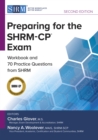 Preparing for the SHRM-CP(R) Exam : Workbook and Practice Questions from SHRM, Second Edition - eBook