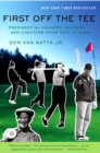 First Off The Tee - Book