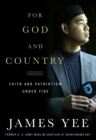 For God and Country : Faith and Patriotism Under Fire - Book