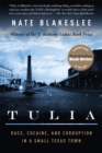 Tulia : Race, Cocaine, and Corruption in a Small Texas Town - Book