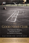 The Good News Club : The Religious Right's Stealth Assault on America's Children - Book