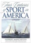 Four Centuries of Sport in America : 1490 - 1890 - Book