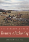 The Derrydale Press Treasury of Foxhunting - Book