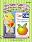 Computer Activities : Word Processing Projects, Grades 5-8 - Book