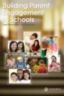 Building Parent Engagement in Schools - eBook