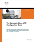 The Complete Cisco VPN Configuration Guide - Book