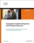 Computer Incident Response and Product Security - Book