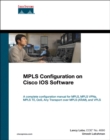 MPLS Configuration on Cisco IOS Software - eBook