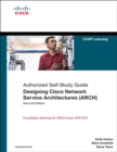 Designing Cisco Network Service Architectures (ARCH) (Authorized Self-Study Guide) - eBook