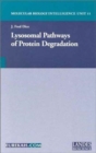 Lysosomal Pathways of Protein Degradation - Book