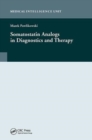 Somatostatin Analogs in Diagnostics and Therapy - Book