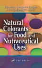 Natural Colorants for Food and Nutraceutical Uses - Book