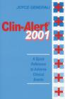 Clin-Alert 2001 : A Quick Reference to Adverse Clinical Events - Book