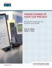 Taking Charge of Your VoIP Project - Book