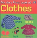 My Very First Look at Clothes - Book