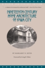 Nineteenth Century Home Architecture of Iowa City : A Silver Anniversary Edition - eBook