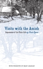 Visits with the Amish : Impressions of the Plain Life - Book