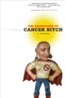The Adventures of Cancer Bitch - Book