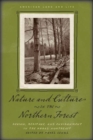 Nature and Culture in the Northern Forest : Region, Heritage, and Environment in the Rural Northeast - Book