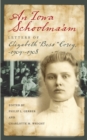 An Iowa Schoolma’Am : Letters of Elizabeth “Bess” Corey, 1904–1908 - Book