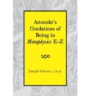 Aristotle`s Gradations of Being In Metaphysics E-Z - Book