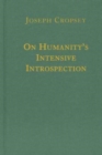 On Humanity`s Intensive Introspection - Book