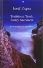 Traditional Truth, Poetry, Sacrament - For My Mother, on Her 70th Birthday - Book