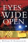 Eyes Wide Open - Looking for God in Popular Culture - Book