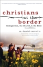Christians at the Border : Immigration, the Church, and the Bible - Book