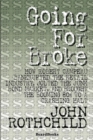 Going for Broke : How Robert Campeau Bankrupted the Retail Industry, Jolted the Junk Bond Market, and Brought the Booming 80s to a Crash - eBook