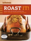 Roast It! Good Housekeeping: Favorite Recipes : More Than 140 Savory Recipes for Meat, Poultry, Seafood & Vegetables - eBook