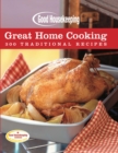 Good Housekeeping: Great Home Cooking : 300 Traditional Recipes - eBook