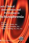 Early Clinical Intervention and Prevention in Schizophrenia - Book