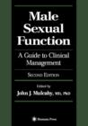 Male Sexual Function : A Guide to Clinical Management - Book