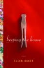 Keeping the House - eBook
