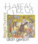 Habeas Circus : Illegal Humor - Book