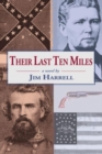 Their Last Ten Miles : A Novel - Book