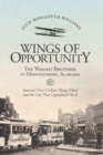 Wings of Opportunity : The Wright Brothers in Montgomery, Alabama, 1910 - Book