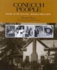 Conecuh People : Words of Life from the Alabama Black Belt - Book