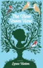 The View from Here : A Novel - Book