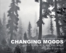 Changing Moods : Sixty Years in Black and White - Book